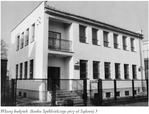 Zdjęcie własnego budynku Banku Spółdzielczego przy ul. Sądowej 3